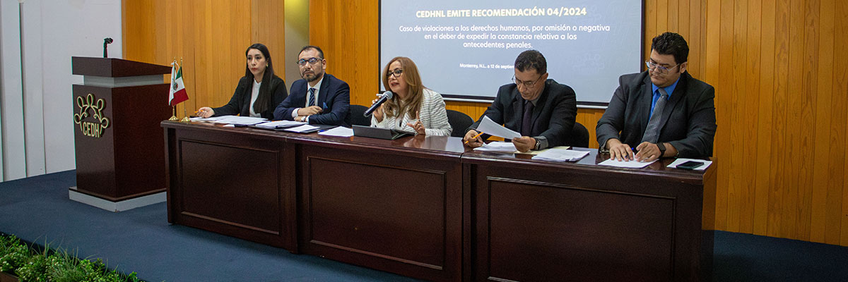 Comunicado 048/2024: Emite CEDHNL recomendación por violaciones a los derechos humanos al no emitir constancias de no antecedentes penales